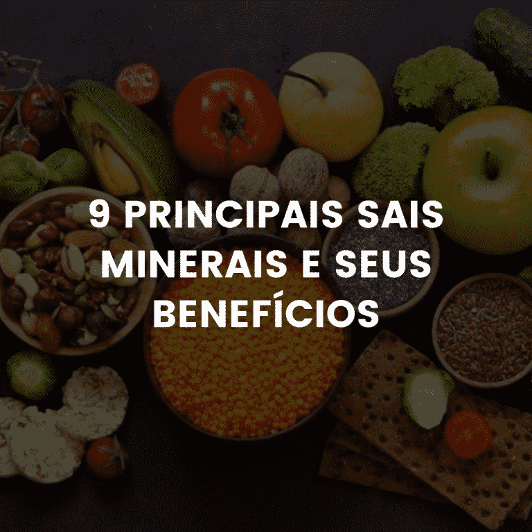 9 principais sais minerais e seus benefícios Boomi